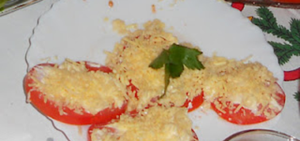 Obłędne pomidorki pod serową pierzynką z nutką czosnku (autor ...