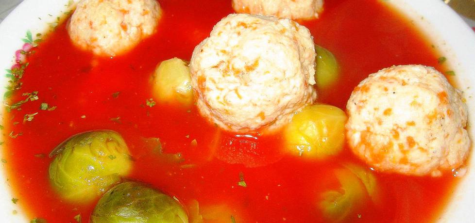 Zupa pomidorowa z drobiowymi klopsikami i brukselką (autor ...