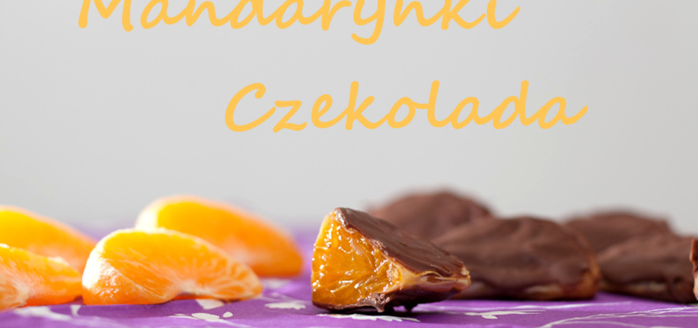 Mandarynki w czekoladzie (autor: quchniakaroli)