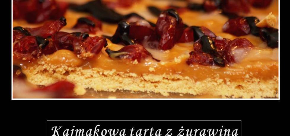 Kajmakowa tarta z żurawiną (autor: agnieszka133)