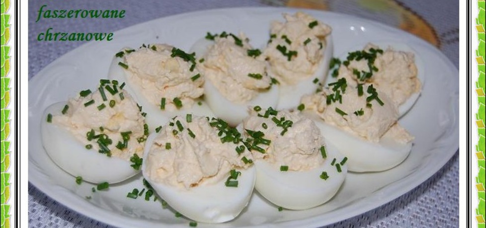 Jajka faszerowane chrzanowe (autor: aleksandraolcia ...